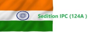 Indian flag with text sedition law ipc124a